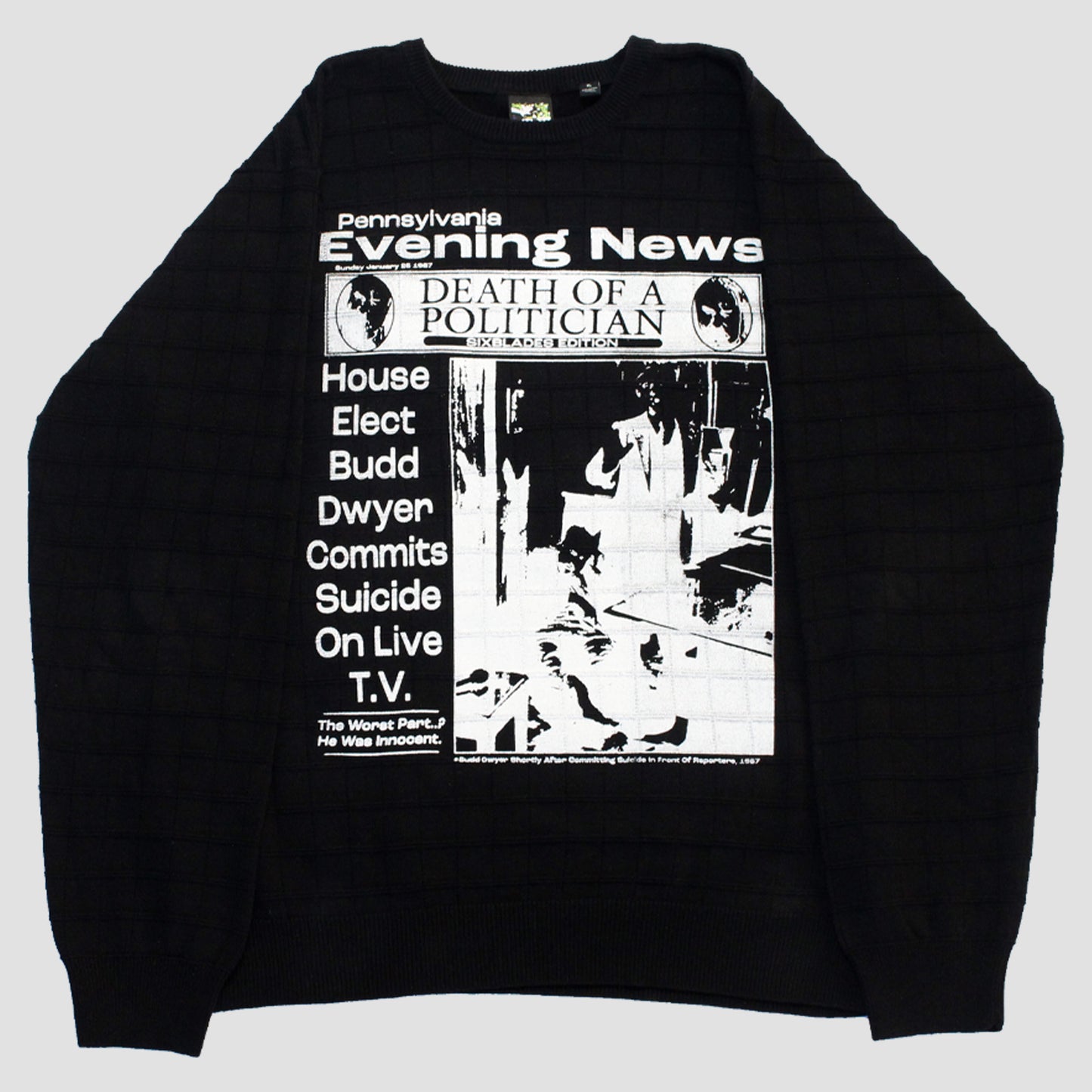 "PENNSYLVANIA EVENING NEWS//DIE LIKE DWYER" Extreme Heavyweight Knit (XL)