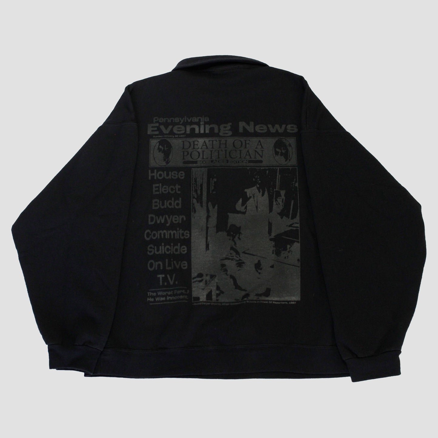 "PENNSYLVANIA EVENING NEWS//DIE LIKE DWYER" Heavyweight Quarter Zip (XL)